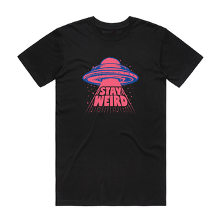 Stay Weird - Funny T-Shirt - Black