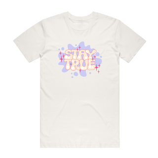 Stay True - Slogan T-Shirt - Natural