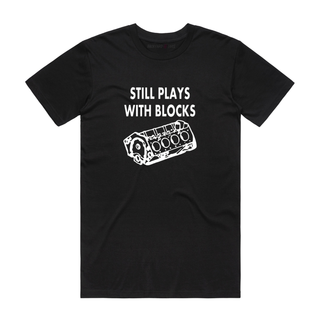 Still Plays With Blocks - Graphic T-Shirt - Black