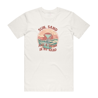 Sun, Sand And A Drink In My Hand - Graphic T-Shirt - Natural