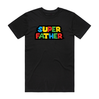 Super Father – Dad T-Shirt - Black