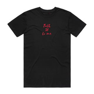 Talk 30 To Me - Slogan T-Shirt - Black