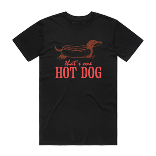 That's One Hot Dog - Funny T-Shirt - Black