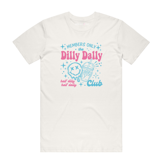 This Dilly Dally Club - Funny T-Shirt - Natural
