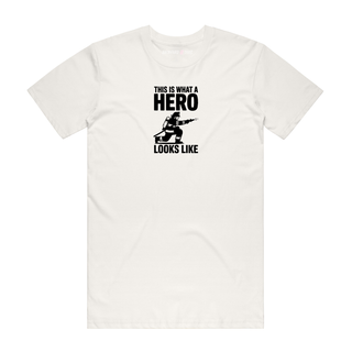 This Is What A Hero Looks Like - Firefighter T-Shirt - Natural