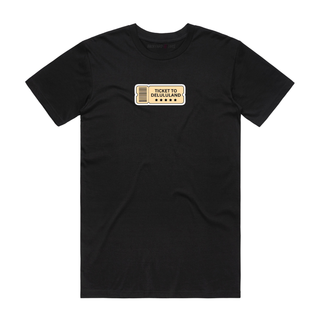 Ticket To Delululand - Funny T-Shirt - Black
