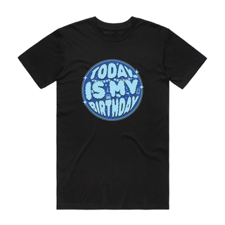 Today Is My Birthday - Graphic T-Shirt - Black