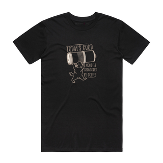 Today's Good Mood Sponsored By Coffee - Funny T-Shirt - Black