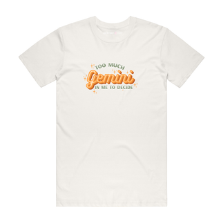 Too Mush Gemini - Zodiac T-Shirt - Natural