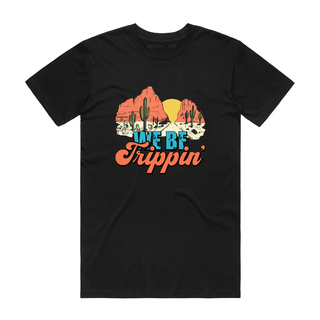 We Be Trippin' - Graphic T-Shirt - Black