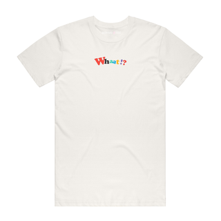 Whaat - Slogan T-Shirt - Natural
