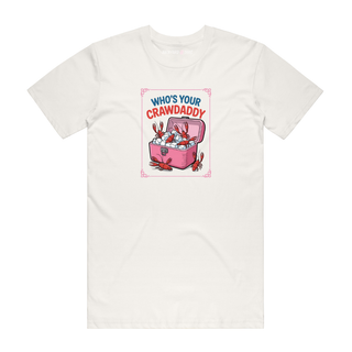 Who's Your Crawdaddy? - Funny T-Shirt - Natural