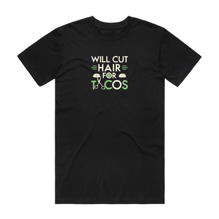 Will Cut Hair For Tacos - Job T-Shirt - Black