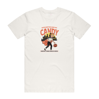 Witch Better Have My Candy - Halloween T-Shirt - Natural