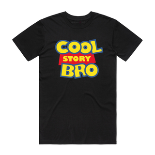 Cool Story Bro - Funny Tee