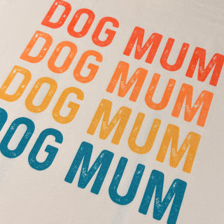 Dog Mum (Rainbow) - Mum T-Shirt - Natural