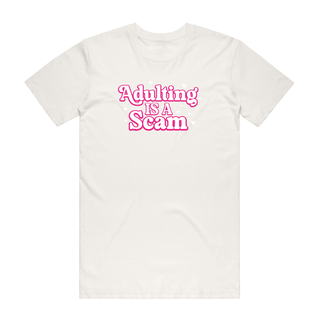 Adulting Is A Scam - Slogan T-Shirt - Natural