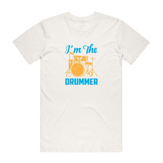 I'm The Drummer - Music T-Shirt - Natural