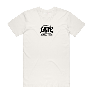 Almost There - Slogan T-Shirt - Natural