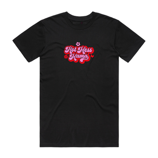 Hot Mess Mama - Mum T-Shirt - Black