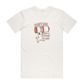 Today's Good Mood Is Sponsored By Coffee - Funny T-Shirt - Natural