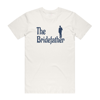 The Bridefather - Bridal T-Shirt - Natural
