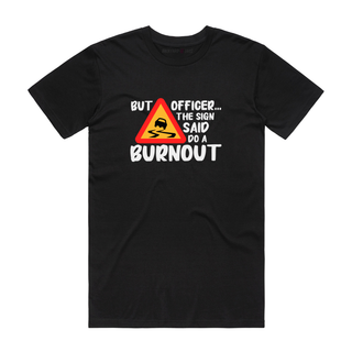 Burn Out - Funny T-Shirt - Black