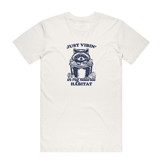 Just Vibin' In My Natural Habitat - Funny T-Shirt - Natural