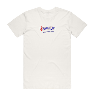 Funds R Low - Slogan T-Shirt - Natural