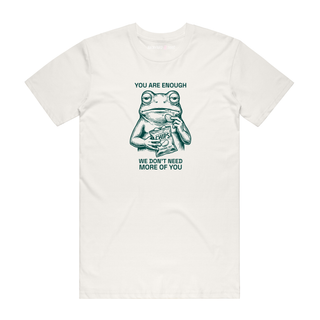 You Are Enough - Funny T-Shirt - Natural