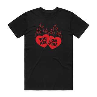 You Are on Fire - Graphic T-Shirt - Black