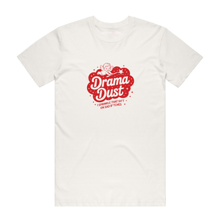 Drama Dust - Funny T-Shirt - Natural