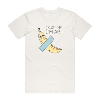 Trust Me, I'm Art - Funny T-Shirt - Natural
