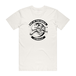 Out Of This World...Literally - Halloween T-Shirt - Natural