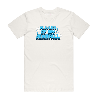Playlist Of My Downfall - Slogan T-Shirt - Natural