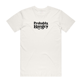 Probably Hangry - Slogan T-Shirt - Natural