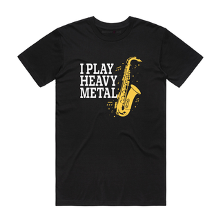 I Play Heavy Metal - Music T-Shirt - Black