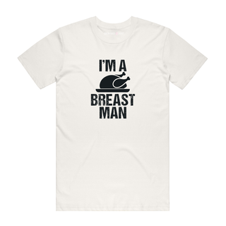 I'm A Breast Man - Funny T-Shirt - Natural