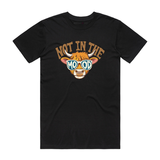 Not In The Mood - Funny T-Shirt - Black