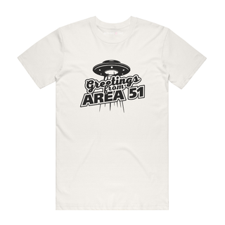 Greetings From Area 51 - Funny T-Shirt - Natural