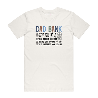 Dad Bank - Dad T-Shirt - Natural