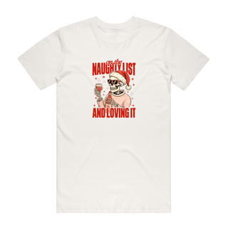 On The Naughty List And Loving It - Christmas T-Shirt - Natural