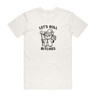 Let's Roll Bitches (Cat) - Funny T-Shirt - Natural