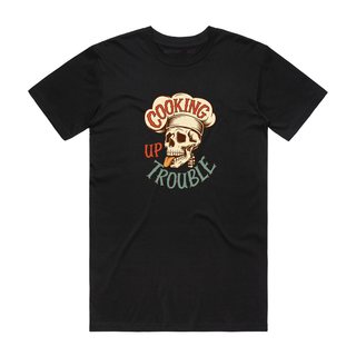 Cooking Up Trouble - Funny T-Shirt - Black