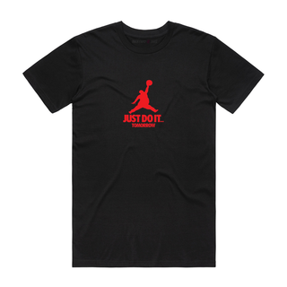 Just Do It Tomorrow - Slogan T-Shirt - Black