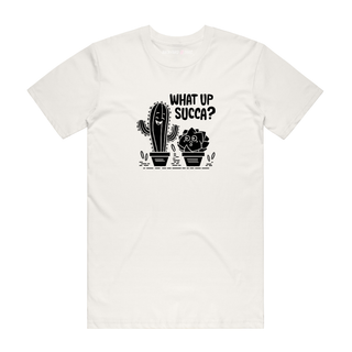 What's Up Succa - Funny T-Shirt - Natural