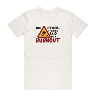 Burnout - Funny T-Shirt - Natural