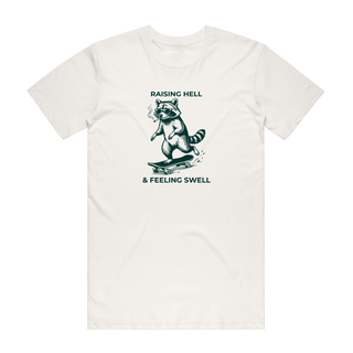 Raising Hell And Feeling Swell - Funny T-Shirt - Natural