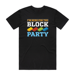 Block Party - Funny T-Shirt - Black