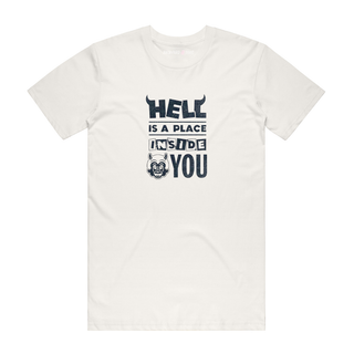 Hell Is A Place Inside You - Halloween T-Shirt - Natural